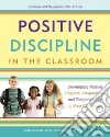 Positive Discipline in the Classroom libro str