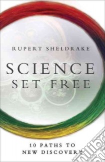 Science Set Free libro in lingua di Sheldrake Rupert
