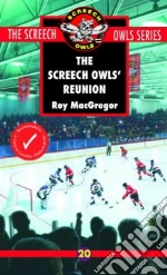 The Screech Owls' Reunion