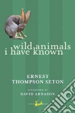 Wild Animals I Have Known