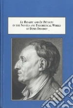 Le Bizarre and Le Decousu in the Novels and Theoretical Works of Denis Diderot