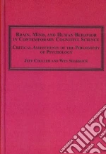 Brain, Mind, and Human Behavior in Contemporary Cognitive Science