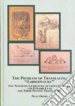 Problem of Translating Jabberwocky