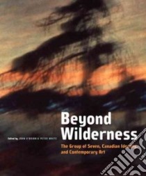 Beyond Wilderness libro in lingua di O'Brian John (EDT), White Peter (EDT)