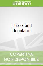 The Grand Regulator