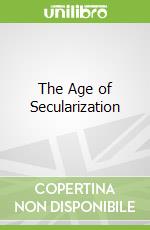 The Age of Secularization