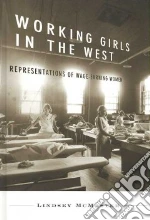 Working Girls in the West