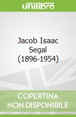 Jacob Isaac Segal (1896-1954)