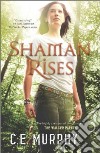 Shaman Rises libro str
