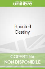 Haunted Destiny