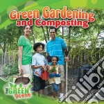 Green Gardening and Composting