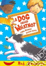 A Dog Called Whatnot