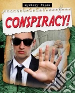 Conspiracy!