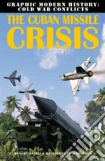 The Cuban Missile Crisis