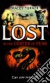 Lost in the Crater of Fear libro str