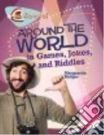 Around the World in Jokes, Riddles, and Games
