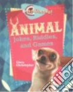 Animal Jokes, Riddles, and Games