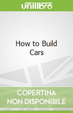 How to Build Cars