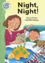 Night, Night!