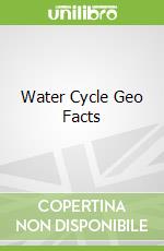 Water Cycle Geo Facts