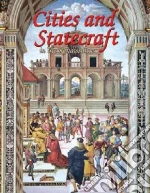 Cities and Statecraft in the Renaissance