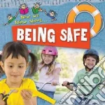 Being Safe