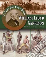 William Lloyd Garrison