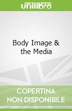 Body Image & the Media