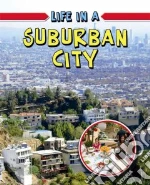Life in a Suburban City