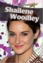 Shailene Woodley