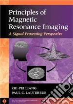 Principles of Magnetic Resonance Imaging
