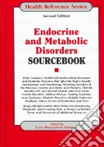 Endocrine and Metabolic Disorders Sourcebook