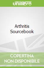 Arthritis Sourcebook
