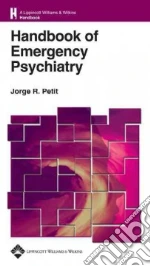 Handbook of Emergency Psychiatry