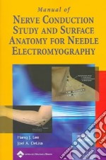 Manual Of Nerve Conduction Study And Surface Anatomy For Needle Electromyography