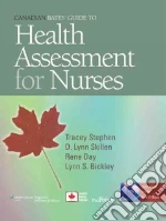 Canadian Bates' Guide to Health Assessment for Nurses