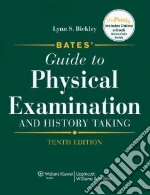 Bates' Guide to Physical Examination and History Taking + Student CD-ROM + Pass Code