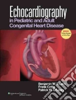 Echocardiography in Pediatric and Adult Congenital Heart Disease