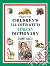 Hippocrene Children's Illustrated Italian Dictionary libro str