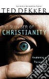 The Slumber Of Christianity libro str