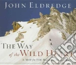The Way of the Wild Heart