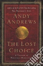 The Lost Choice