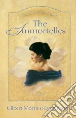 The Immortelles