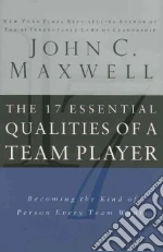 The 17 Essential Qualities of a Team Player