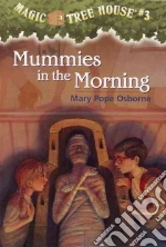Mummies in the Morning
