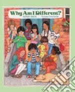 Why Am I Different?