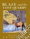 Blaze and the Lost Quarry libro str