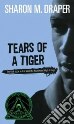Tears of a Tiger