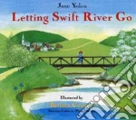 Letting Swift River Go