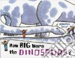 How Big Were the Dinosaurs?